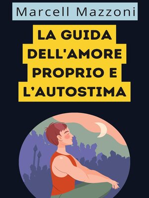 cover image of La Guida Dell'amore Proprio E L'autostima